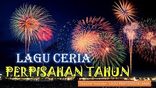 LAGU TAHUN BARU  PERPISAHAN TAHUN dan TAHUN BARU [upl. by Tirrej836]