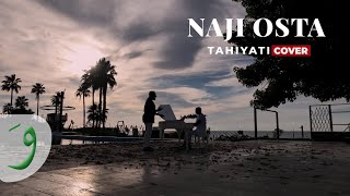 Naji Osta  Tahiyati Piano Version Video 2023  ناجي اسطا  تحياتي [upl. by Lat756]