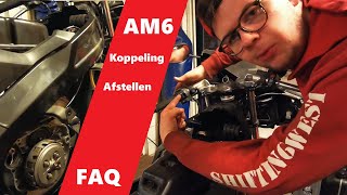 HOW TO AM6 koppeling afstellen  ShiftingWest How To [upl. by Arodoet]