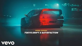 Tokyo Drift x Satisfaction Official Video  Full Version  Aviral Kapasia [upl. by Notsle]