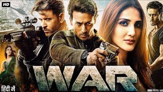 War Full Movie 2019  Hrithik Roshan  Tiger Shroff  Soni Razdan  Vaani Kapoor  Review amp Facts [upl. by Amek]