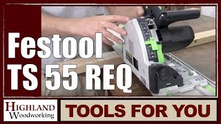 Festool TS 55 REQ Plunge Cut Track Saw [upl. by Eirok219]