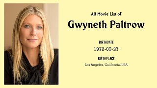 Gwyneth Paltrow Movies list Gwyneth Paltrow Filmography of Gwyneth Paltrow [upl. by Ailuig]