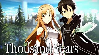 AMV Kirito x Asuna  Thousand Years [upl. by Con118]