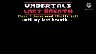 Undertale Last Breath  Until my Last Breath Fanon Phase 4 Remastered [upl. by Obbard393]