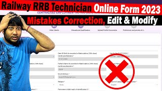 Mistakes Correction in Railway RRB Technician Online Form 2024  Edit amp Modify [upl. by Navoj]