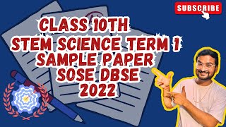 STEM Science Readiness Assessment  Sample Paper  Term 1 Class 10th  DBSE SOSE  2022 [upl. by Tamis]