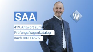 419 Prüfungsfrage amp Antwort zum Prüfungsfragenkatalog SAA nach DIN 14675 Stand 2020 [upl. by Peirce]