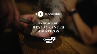 En Busca De Los Mejores Restaurantes Asiáticos  OpenTable [upl. by Eelanej880]