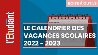 Le calendrier des vacances scolaires 2022  2023 [upl. by Riley634]