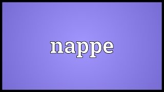 Nappe Meaning [upl. by Arahsit]