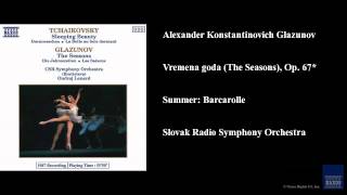 Alexander Konstantinovich Glazunov Vremena goda The Seasons Op 67 Summer Barcarolle [upl. by Savory628]