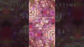 Full Remix and Visualizer👆🏻 IllusionaryDaytime Shirfine [upl. by Karwan]