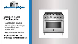 Bertazzoni Range Troubleshooting [upl. by Anoek]