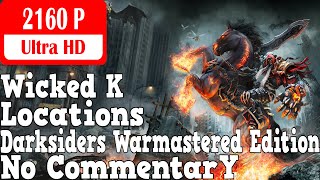 Darksiders Warmastered Edition  Wicked K Secret Boss Locations [upl. by Aulea525]