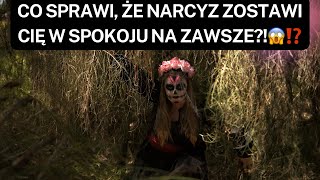 NARCYZ👉CO SPRAWI ŻE NARCYZ ZOSTAWI CIĘ W SPOKOJU NA ZAWSZE😱⁉️ [upl. by Enyrehtak]