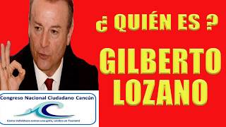 ¿QUIÉN ES GILBERTO LOZANO grosero vulgar violento [upl. by Pare572]