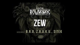 Donatan Percival Schuttenbach RÓWNONOC feat BRO ZBUKU Sitek  Zew Audio [upl. by Lliw]