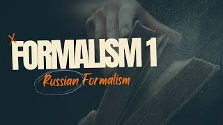 Formalism 1  Russian Formalism in Literature  An InDepth Exploration [upl. by Ailegra]