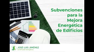 Subvenciones Mejora Energética [upl. by Hafeenah]