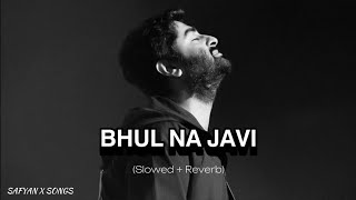 BUL NA JAVI SLOWED AND REVERVBD lovesong [upl. by Aenal]