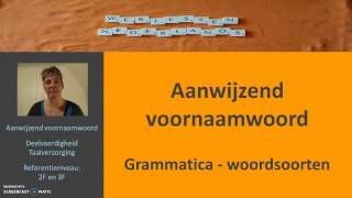 Aanwijzend voornaamwoord Grammatica woordsoorten [upl. by Kcirreg]