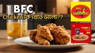 Test of BFC  How good or bad is it foryou chickenfry [upl. by Nedle]