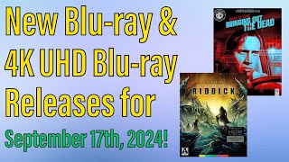 New Bluray amp 4K UHD Bluray Releases for September 17th 2024 [upl. by Blus]