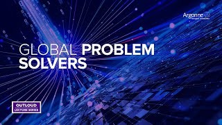 Argonne OutLoud Global Problem Solvers EarlyCareer Scientists Explore New Frontiers [upl. by Sparke560]