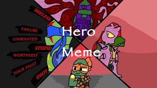 Hero Meme  ROTTMNT SPOILERS [upl. by Ahsoem]