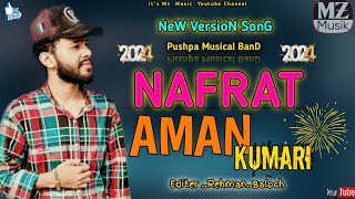 Aman kumari song  nafrat song  urdu balochi mashup song  pakistani song  pakistani sad song [upl. by Aubreir]