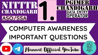 NITTTR ASOSSA amp PGI Data entry operator Computer Awareness Important Questions nitttr pgimer [upl. by Nnyluqcaj]