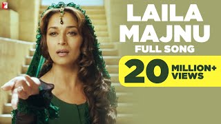 Laila Majnu  Full Song  Aaja Nachle  Madhuri Dixit  Konkana Sen  Kunal Kapoor [upl. by Kraul]