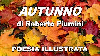 🍂🍁📖 AUTUNNO di Roberto Piumini  POESIA ILLUSTRATA ☔🎃 [upl. by Inimak]