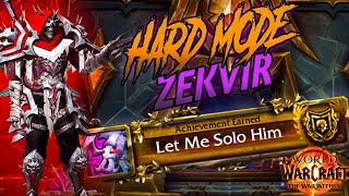 Zekvir Solo As Blood Death Knight On HARD MODE Difficulty Let Me Solo Him Achievement [upl. by Ahsats]