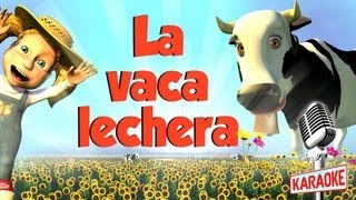 KARAOKE La Vaca Lechera  con letra [upl. by Rawlinson984]