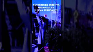 Anticristo intenta destruir la nueva jerusalen shorts [upl. by Annej]