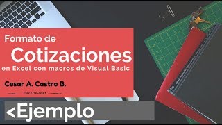 Formato de cotizaciones en Excel  macros VBA  03 Ejemplo [upl. by Pish]