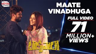 Maate Vinadhuga Telugu Video Song  Taxiwaala Movie  Sid Sriram Hits Telugu Romantic Melody [upl. by Aschim618]