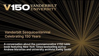 Vanderbilt Sesquicentennial  Celebrating 150 Years The V150 coffee table book [upl. by Jacintha]