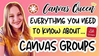 Canvas Groups  A Comprehensive Guide for Teachers [upl. by Darleen293]