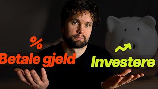 Betale ned lån eller Investere [upl. by Brinson]