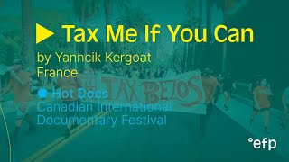 Trailer TAX ME IF YOU CAN by Yannick Kergoat France [upl. by Ok467]