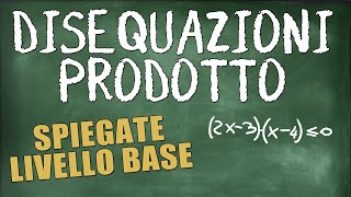 Disequazioni Prodotto  Metodo Studio del Segno  Esercizi Svolti Spiegato a Livello Base [upl. by Kellyn]