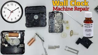 How To Repair Damage Wall Clock Machine  Wall Clock Movement Repair [upl. by Dnomasor]