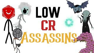 Low CR Assassins [upl. by Nhguahs926]