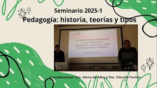 Seminario 20251 Pedagogía historia teorías y tipos La relación teoríametodología [upl. by Rafaela]