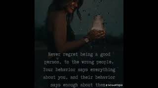 Suggested24 Never regret for being a good person [upl. by Esilrahc]