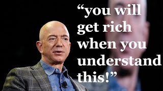 You will get rich when you understand THIS  Jeff Bezos motivational speech [upl. by Azil]