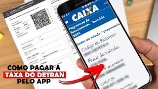 COMO PAGAR O LICENCIAMENTO PELO APP DA CAIXA  COMO PAGAR PELO CELULAR O CRLV DOCUMENTO DO VEÍCULO [upl. by Uhn530]